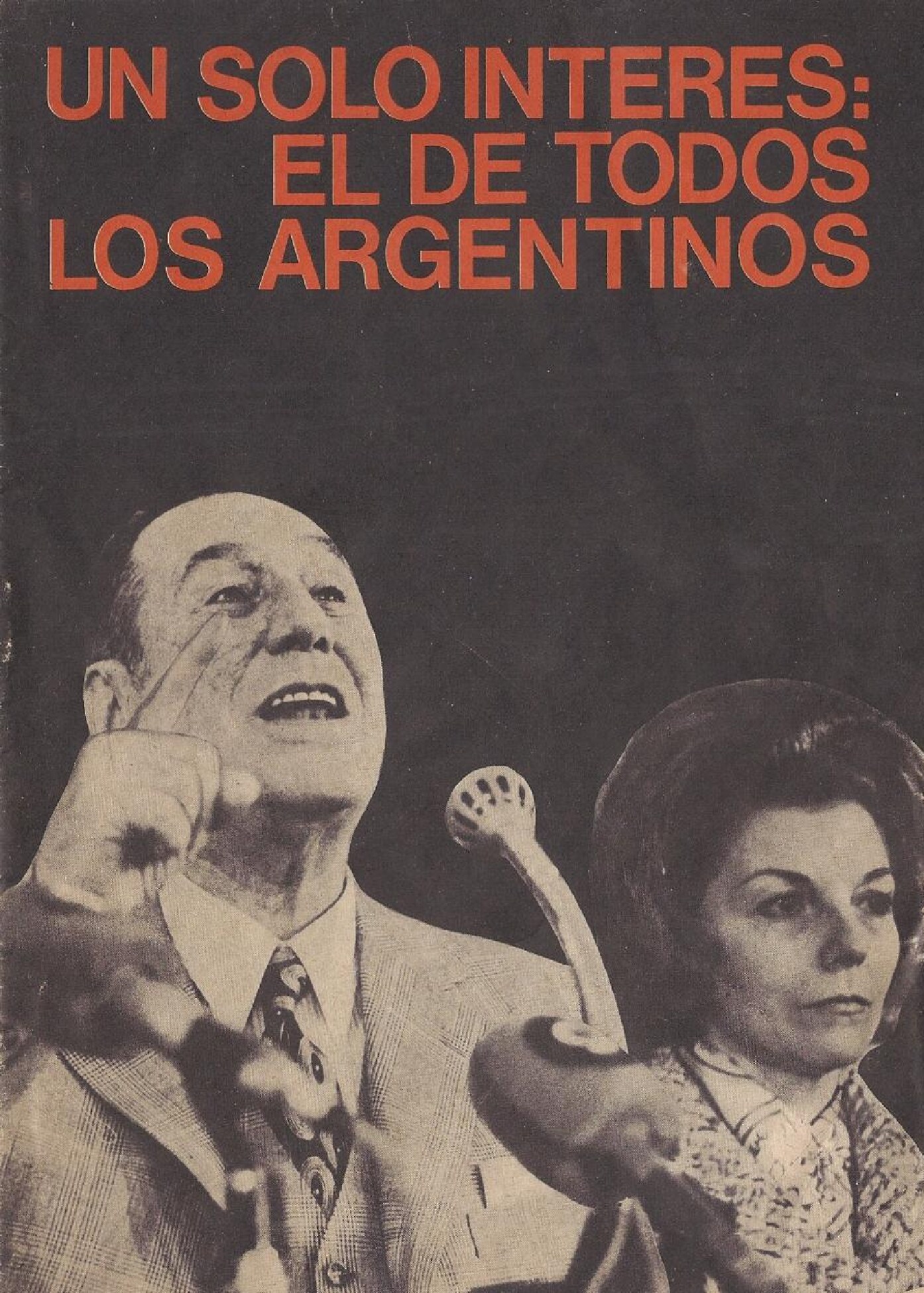 Un solo interes; el de todos los Argentinos
