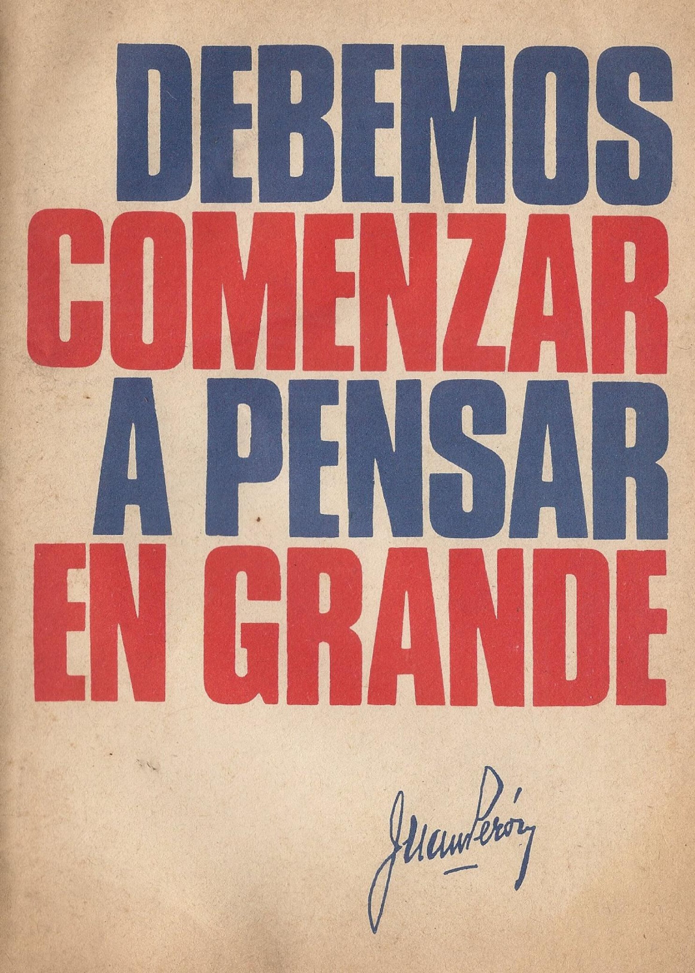 Debemos comenzar a pensar en grande