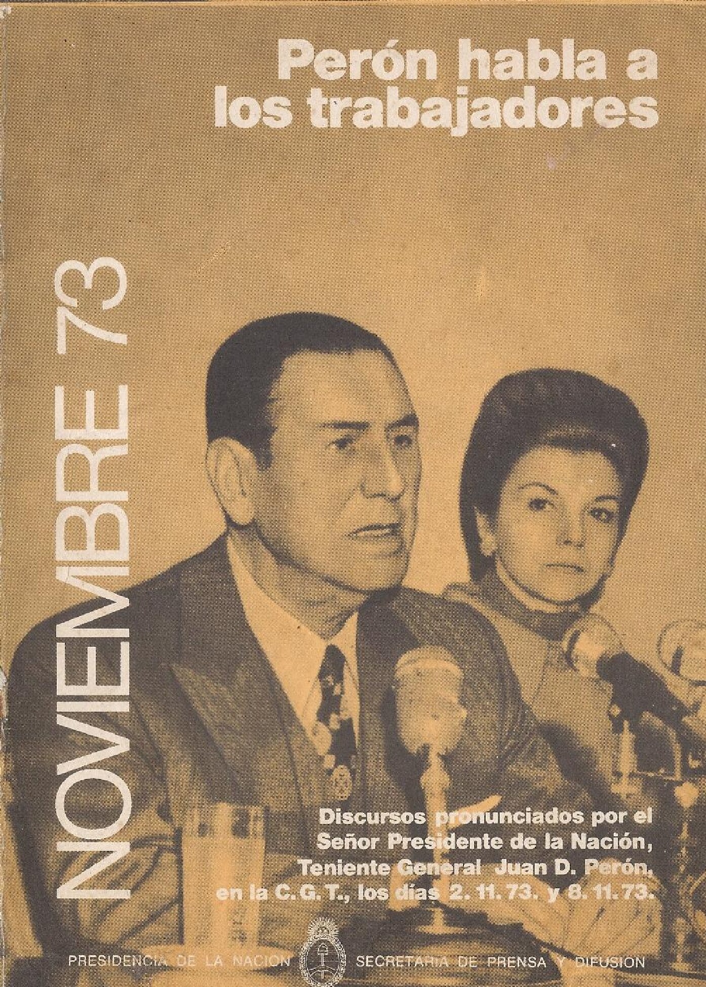 Peron habla a los trabajadores - Noviembre 73