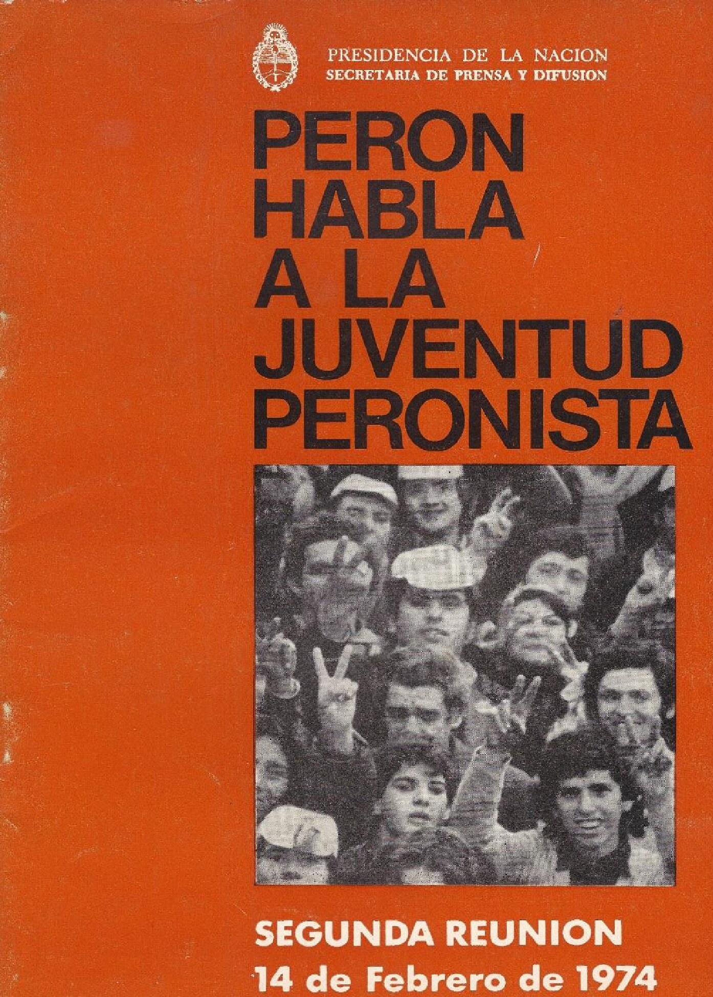 Peron habla a la juventud peronista. Segunda reunión