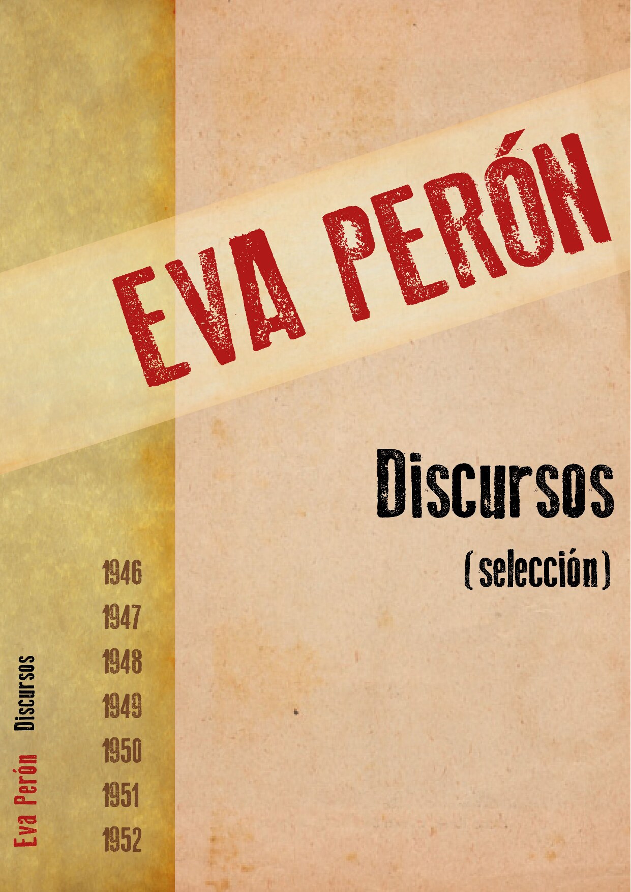 Eva Peron - Discursos (Selección)