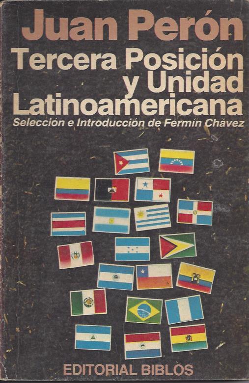 TERCERA POSICIÓN Y UNIDAD LATINOAMERICANA
