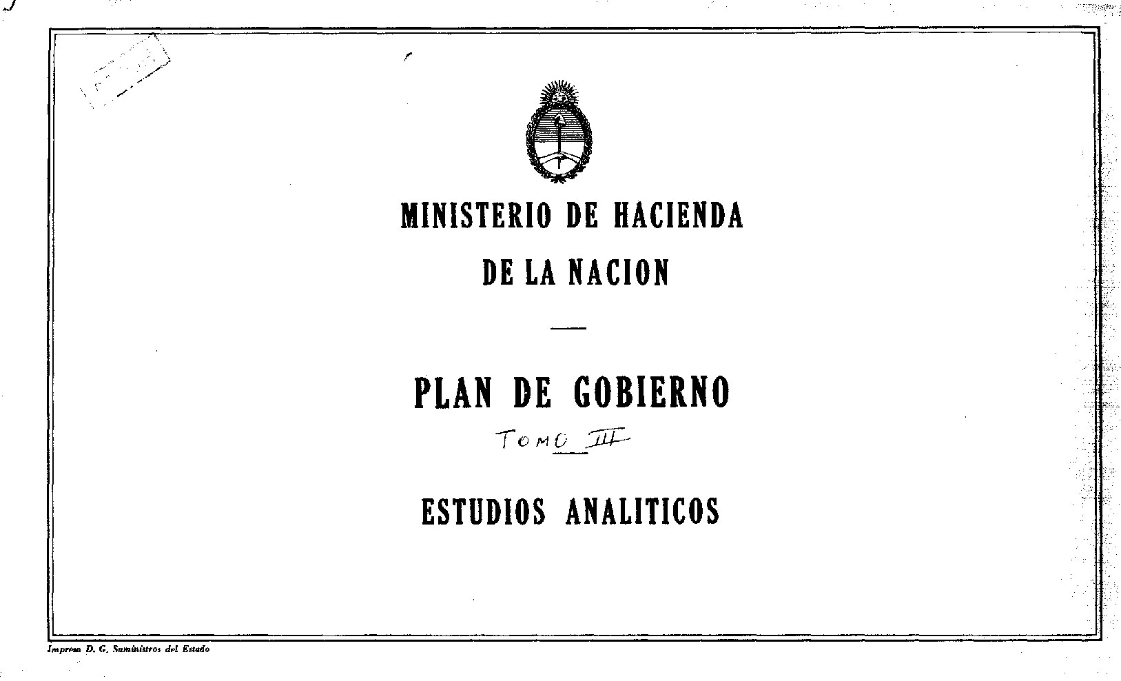 Plan de Gobierno del Ministerio de hacienda de la Nación 1947-1951 - Tomo III