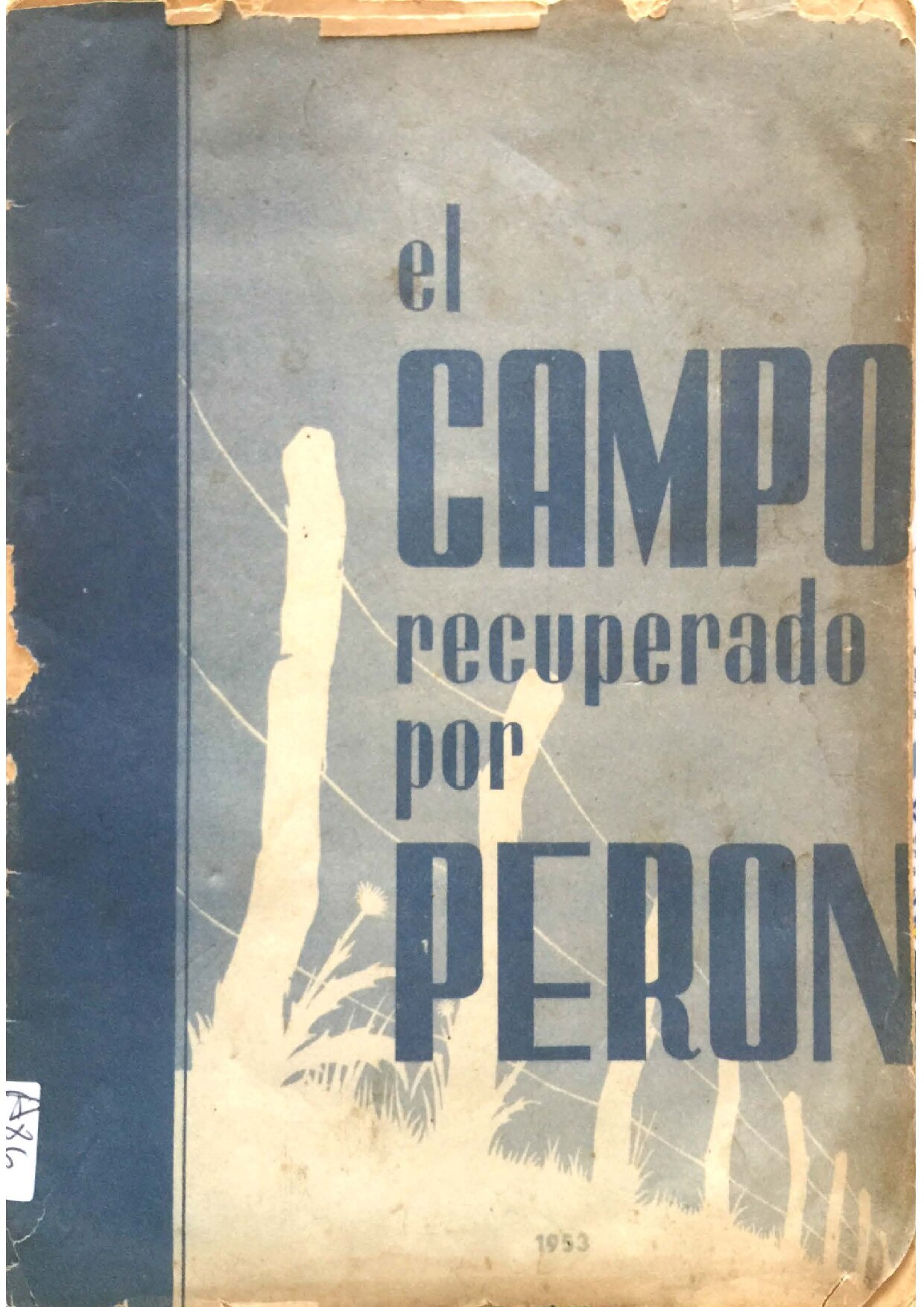 El Campo Recuperado por Peron