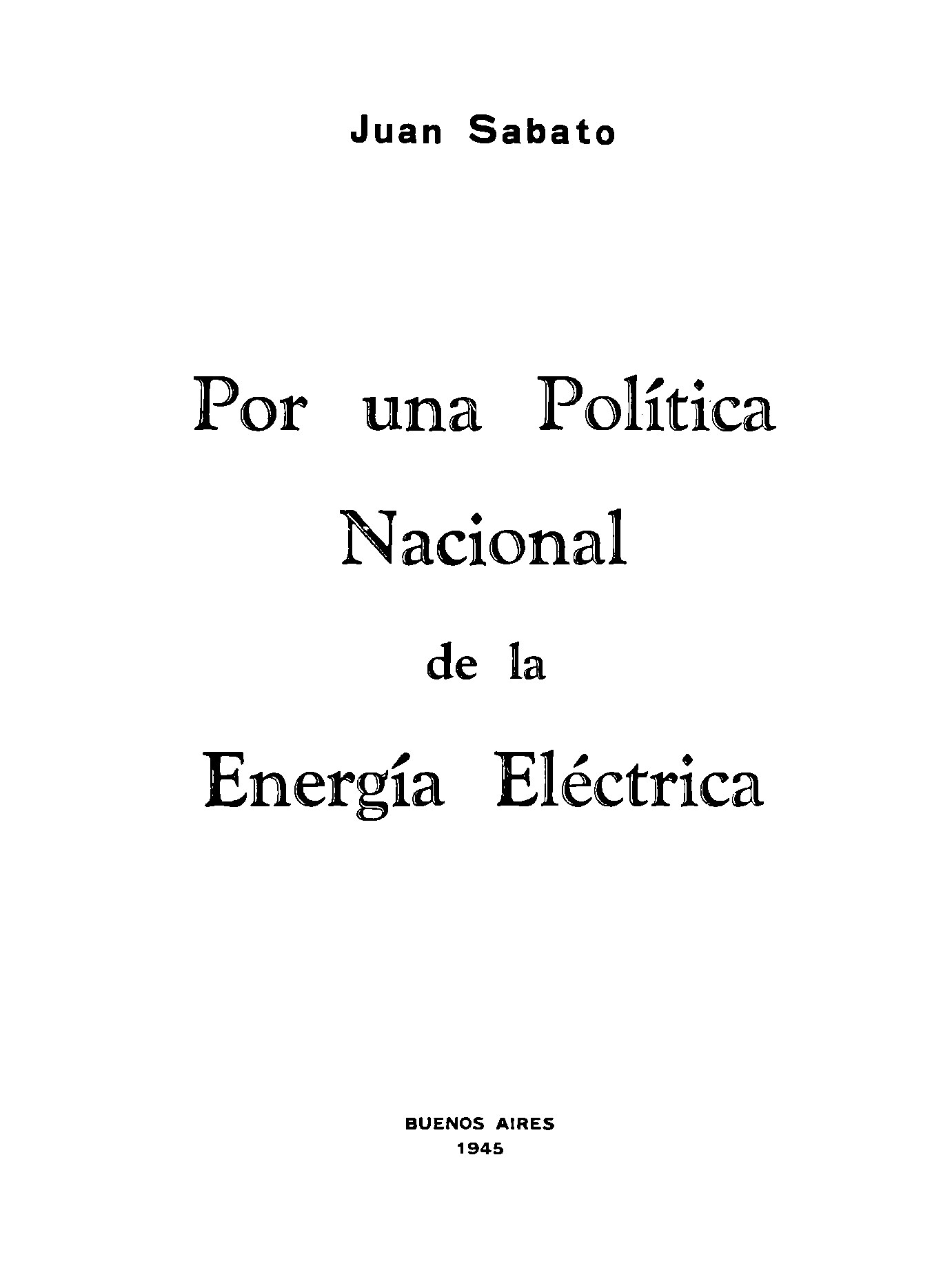 Por una Política Nacional de la Energía Eléctrica