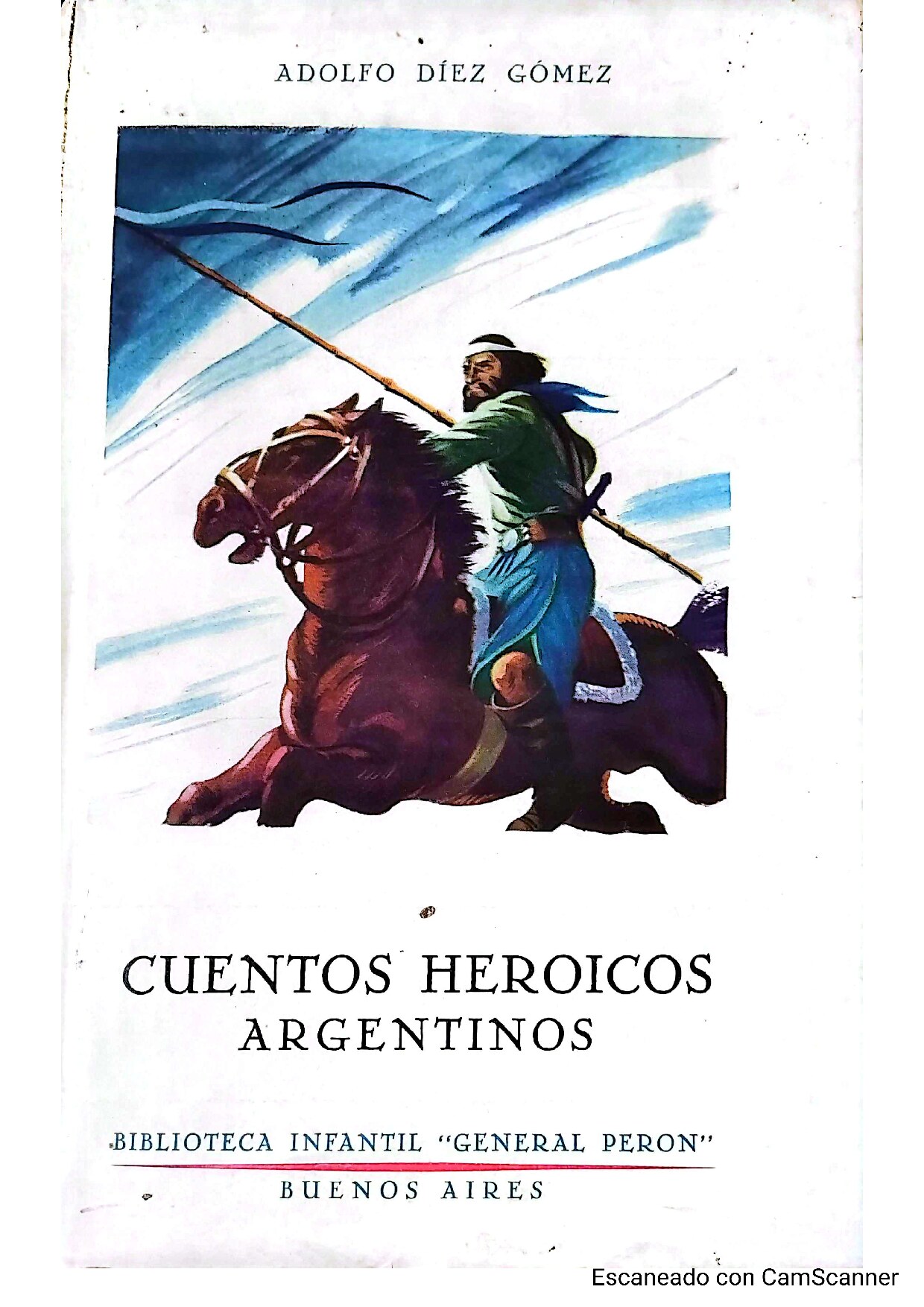 Cuentos Heroicos Argentinos